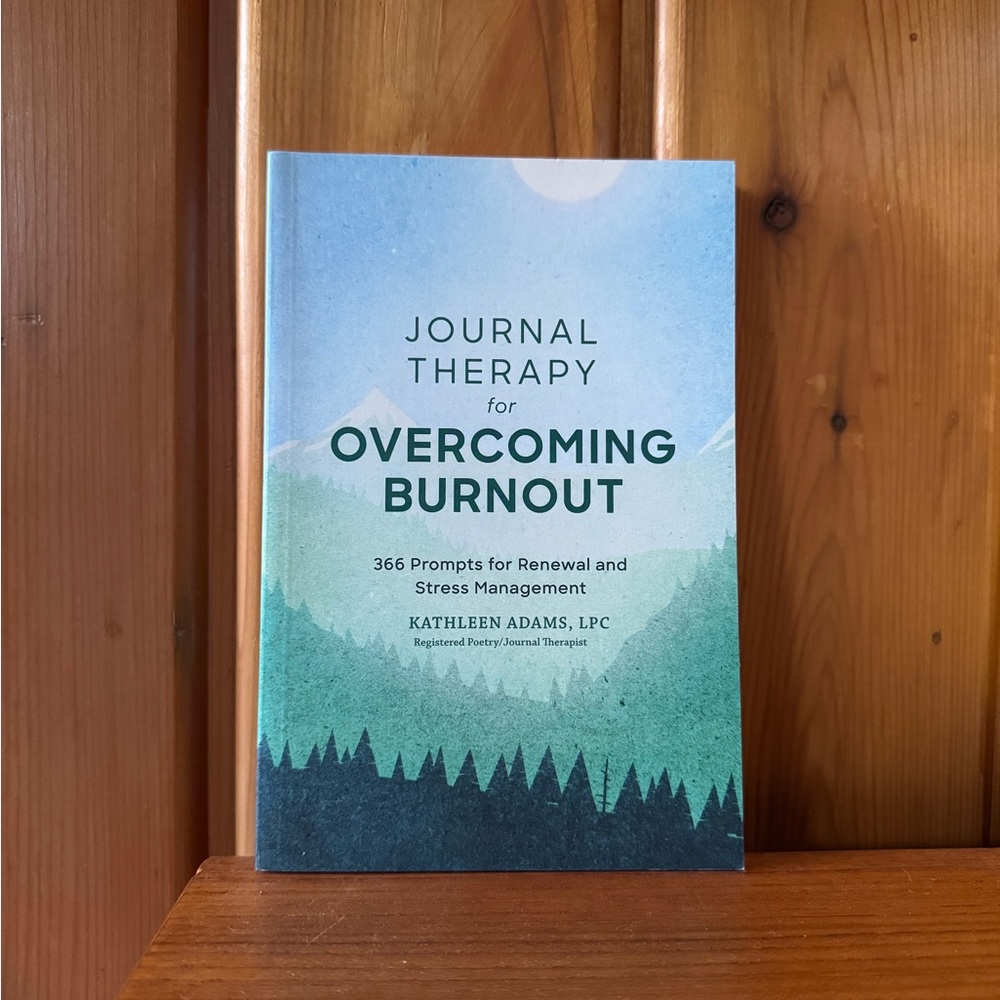Journal Therapy for Overcoming Burnout Book